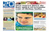 Página13 Unanuevalíneade busuniráelLevante conelReinaSofía · (CTM) El Higuerón, Nicolás Moya García, denunció ayer que la construcción del cen-tro daña el medio ambiente.