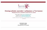 Desigualtats socials i urbanes a Terrassagovernobert.terrassa.cat/transparencia/wp-content/uploads/sites/2/... · En general, no s'atrau població que no sap llegir ni escriure ni