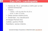Cas HTA i cardiopatia - Abbel€“Hipertiroïdisme, hiperparatiroid. –AINE’s, descong nasals Tractament actual • Alopurinol 100 • Atorvastatina 20 • Permixon • Sintrom