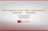 Programa de govern 2018 - 2022 · Albert Molins i Albanell. ... Carolina Roig i Buscató. ... l’altruisme són valors que tradicionalment han de˜nit la professió i que hem de