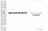 5 Disc CD Changer CC4003 - us.marantz.com † Esta unidad no puede reproducir CD-ROMs utilizados con ordenadores personales, CDs de juegos, CDs de vídeo, DVDs (vídeo/audio) o DTS-