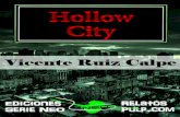 Hollow City · Seré tu sombra, tu reﬂejo, no podrás verme ... Rosmary encima de la mesa de su despacho, ... Bienvenidos a Hollow City, bienvenidos ...