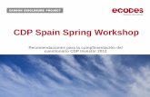CDP Spain Spring Workshop - ECODESecodes.org/documentos/CDP_1.pdf · • Online response system (ORS) for entering answers to a set of questions on climate change and carbon emissions.