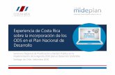 Experiencia de Costa Rica sobre la incorporación de los ...conferencias.cepal.org/seminario_planificacion2030/Martes/Pdf/02... · Inflación baja y estable (0.6% tasa interanual