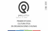 PRIMER ESTUDIO: CULTURA ETICA EN ORGANIZACIONES …academiab.info/bitstream/123456789/68/1/1°-Estudio-Cultura-ética-Chile-Ejecutivo.pdf · PRIMER ESTUDIO: CULTURA ETICA EN ORGANIZACIONES