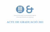 ACTE DE GRADUACIÓ 2011 - cfis.upc.edu file6 5 Amb la graduació dels estudiants de la tercera promoció del CFIS, es consolida un model de funcionament basat en la interdisciplinarietat,
