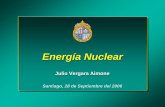 Energía Nuclearexpansiva.cl/media/actividades/papers_actividades/03102006084555.pdf · J. Vergara IntroducciónIntroducción Energía nuclear debe aumentar su contribución We can