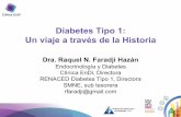 Diabetes Tipo 1: Un viaje a través de la Historiafmdiabetes.org/wp-content/uploads/2018/06/Diabetes-Tipo-1-Historia.pdf · manejo de la diabetes mellitus y sus comorbilidades. 1ª