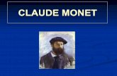 CLAUDE MONET Neix el 14 de novembre del 1840, Claude Monet En 1855 Claude Monet, als quinze anys, gaudeix ja de certa reputació com caricaturista. En 1857, amb disset anys, Monet