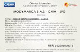 MODYMARCA S.A.S - CHÍA - JFG - cafam.com.co Vacantes Montevideo 10.11... · INGENIERÍA Y MECANIZADOS INDUSTRIALES SAS Convoca: Cargo: AYUDANTE METALMECÁNICA Nivel Académico: Bachiller