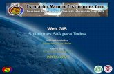 Web GIS - Bienvenidos a CoHemiscohemis.uprm.edu/prysig/pdfs/pres_whernandez13.pdf · Web GIS Soluciones SIG para Todos William Hernández Representante de Ventas Yarimar Soto Representante