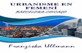 URBANISME EN FEMENÍ: BARCELONA CHICAGO …premisrecerca.uvic.cat/sites/.../files/...chicago_franziska_ullmann_0.pdf · URBANISME EN FEMENÍ: BARCELONA – CHICAGO FRANZISKA ULLMANN