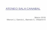 ATENEO SALA CANABAL - clinicamedica1.com.uyclinicamedica1.com.uy/wp-content/uploads/2016/10/Búsqueda-de-cáncer-oculto-y... · -Directo 5 BAAR/200 campos LP Se inicia tto anti BK.