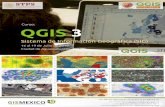 Curso: QGIS 3 JULIO AGS.pdf · QGIS 3 16 al 19 de Julio de 2019 Ciudad de Aguascalientes, Ags. Curso: Sistema de Información Geográﬁca (SIG) GIS México Soluciones Geográficas