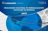 ORGANISMO NACIONAL DE NORMALIZACIÓN CATÁLOGO DE … · Elaboración y actualización de normas mexicanas en el área del hierro y del acero, comprometiéndose con todos los actores