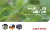 MANUAL DE GESTIÓN - eastman.com · Control de MITC residual ... El suelo es un material poroso complejo compuesto por minerales y compuestos ... pero el mayor riesgo de plagas o