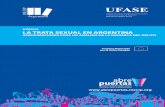 Informe LA TRATA SEXUAL EN ARGENTINA - inecip.orginecip.org/wp-content/uploads/Inecip-Trata-Sexual-en-Argentina-Din... · Informe Unidad Fiscal de Asistencia en Secuestros Extorsivos