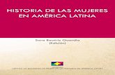 Historia de las mujeres en américa latina · interdisciplinario de ese intenso período de nuestra historia en el que se fijaron las bases de los Estados Nación. En esa perspectiva,