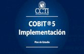 Presentación de PowerPoint · Nuestro entrenamiento de COBIT® 5 implementación es para tengas una comprensión práctica de cómo ... Nuestro material de estudio está diseñado