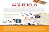 UN FIN DE SEMANA EN MADRID · Preparación 1. Poner el tablero de juego en el centro de la mesa. 2. ﬁﬁ chas-señal del ﬁﬁ chas de viaje. 3. Los jugadores deciden en qué nivel