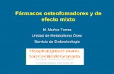 Fármacos osteofomadores y de efecto mixto - fesemi.org · • - osteoporosis hipogonadal (214) • Índice T de la columna vertebral o de la cadera < -2 DE Tratamiento • aleatorizado,