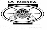 LA MOSCA - hist.library.paho.orghist.library.paho.org/English/PUB/PBOS180.pdf · etapas en su desarrollo, a saber: huevo, larva, pupa o crisálida y, por fin, imago o insecto alado.