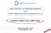 GESTIÓN DE LA CIBERSEGURIDAD con NIST Cybersecurity ...sinergialc.com/admin/upload/arch/NIST-V.pdf · Implementar un Programa de Gestión Ciberseguridad Revisión básica de la Ciberseguridad