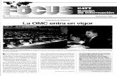 La OMC entra en vigor - docs.wto.org · culminación del éxito" de la Ronda Uru guay. Noruega, hablando en nombre de los Países Nórdicos, subrayó la importancia his tórica de
