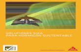 SOLUCIONES SIKA PARA HORMIGÓN … Aditivos Sika para el uso de agregado grueso Aditivos Sika para el uso de agregado grueso extraido en la extraido en la excavación del túnelexcavación