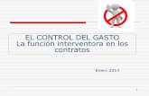 EL CONTROL DEL GASTO La función interventora en los contratosblog.uclm.es/ada/files/2014/01/Moreu.-La-función-interventora.pdf · Fases contables en la tramitación ... bien por