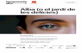 MAlba (o el jardí de ARC ARTIGAU les delícies) · fer companionship, written by dramatist Marc Arti-gau and starring two of the great names in Catalan theatre: Lluís Marco and