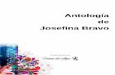 Antología de Josefina Bravo - poemas-del-alma.com · A mis amigos y amigas del portal de Poemas del alma, gracias por sus enseñanzas, apoyo y comprensión que DIOS les bendiga grandemente