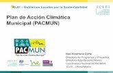 Plan de Acción Climática Municipal (PACMUN) · Municipal” PACMUN? Iniciativa de ICLEI-Gobiernos Locales por la Sustentabilidad con el respaldo técnico del Instituto Nacional