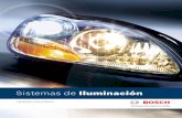 Sistemas de Iluminación - boschautopartes.comboschautopartes.com/media/la/aa_sites_la/products_and_services/automotive_parts/... · sistema completo de iluminación y garantiza a