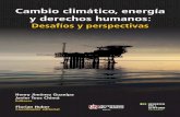 Cambio climático, energía - uft.cl · das sobre el Cambio Climático (CMNUCC) y su Protocolo de Kioto, los que se presentan como el escenario multilateral donde los Estados han