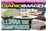 (Página 5) Quintana Roo DIARIOIMAGEN fileCJ lleva la “caravana” a Puerto Morelos (Página 5) DIARIOIMAGENMiércoles 13 de febrero de 2019 $10 PESOS Quintana Roo LLUVIA DE AMPAROS