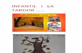 INFANTIL I LA TARDOR - ceipmanuelgonzalezmarti.esceipmanuelgonzalezmarti.es/.../uploads/2016/12/INFANTIL-I-LA-TARDOR.pdf · dites, refranys, endevinalles, canÇons i murals. muntem