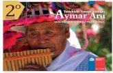 2 Aymar Aru - peib.mineduc.clpeib.mineduc.cl/.../06/Guia-Del-Educador-Tradicional-2do-Basico-aymara.pdf · Para el pueblo aymara la comunicación siempre ha estado ligada a lo que