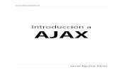 Introduccion a AJAX - etoile.com.ar · Figura 1.2. La imagen de la izquierda muestra el modelo tradicional de las apli-caciones web. La imagen de la derecha muestra el modelo de Ajax.