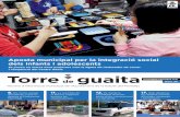 Torre guaita - bisbalpenedes.combisbalpenedes.com/web/wp-content/uploads/2018/11/Torre-de-guaita-2018-11.pdf · Es posen en marxa nous projectes com la figura de l’educador de carrer