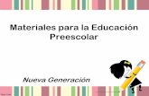 Materiales para la Educación Preescolar - Siplandisiplandi.seducoahuila.gob.mx/SIPLANDI_NIVELES_2015/2PREESCOLAR_2015/... · Materiales para la Educación Preescolar Nueva Generación