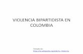 VIOLENCIA BIPARTIDISTA EN COLOMBIA · El asesinato, tuvo como consecuencia inmediata una sangrienta revuelta popular en Bogotá y otras ciudades de Colombia, conocida como el Bogotazo.