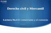 Derecho civil y Mercantil - moodle2.unid.edu.mx · prohibiciones legales para ejercer el comercio de manera lícita, como son los corredores, quebrados sin rehabilitar y sentenciados