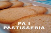 PA I PASTISSERIA - selva.cat · 134 LOCALITZA > RECOMANACIONS A NIVELL DE PROMOCIÓ Per a promocionar els productes de pa i pastisseria, es poden tenir en compte les següents recomanacions: