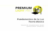 Fundamentos de la Luz Teoría Básica - premiumlightpro.es · 19 Fundamentos de la Luz Reflexión y Absorción de la Luz Tipo de superficie Ángulo de incidencia . Composición espectral