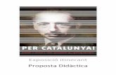 Exposició itinerant Proposta Didàctica - blogs.iec.catblogs.iec.cat/scp/wp-content/uploads/sites/13/2015/09/Exposició-LLU... · i liderant la defensa del primer Estatut de Catalunya