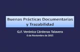 Buenas Prácticas Documentarias y Trazabilidad · EQUIPO DE VENOCLISIS Y EQUIPOS DE TRANSFUSION •Equipos de venoclisis norma usual ISO 8536: Infusion ... •Algunas pruebas: regulación