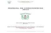 MANUAL DE CONVIVENCIA 2015 - colegioloperena.edu.cocolegioloperena.edu.co/wp-content/uploads/2017/08/MANUAL-DE-CONVIVENCIA... · MANUAL DE CONVIVENCIA 2015 1.1 PRESENTACIÓN El rector,