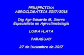 PERSPECTIVA AGROCLIMÁTICA 2017/2018 Ing Agr Eduardo M ...capeco.org.py/wp-content/uploads/2017/12/proclima-paraguay-2017-12-26... · PERSPECTIVA AGROCLIMÁTICA 2017/2018 Ing Agr
