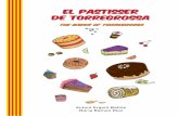 EL PASTISSER DE TORREGROSSA · 4 F a molts i molts anys, en el poble de Torregrossa, hi vivia un pastisser que es deia Josep. Sempre preparava els mateixos pastissets i, potser per